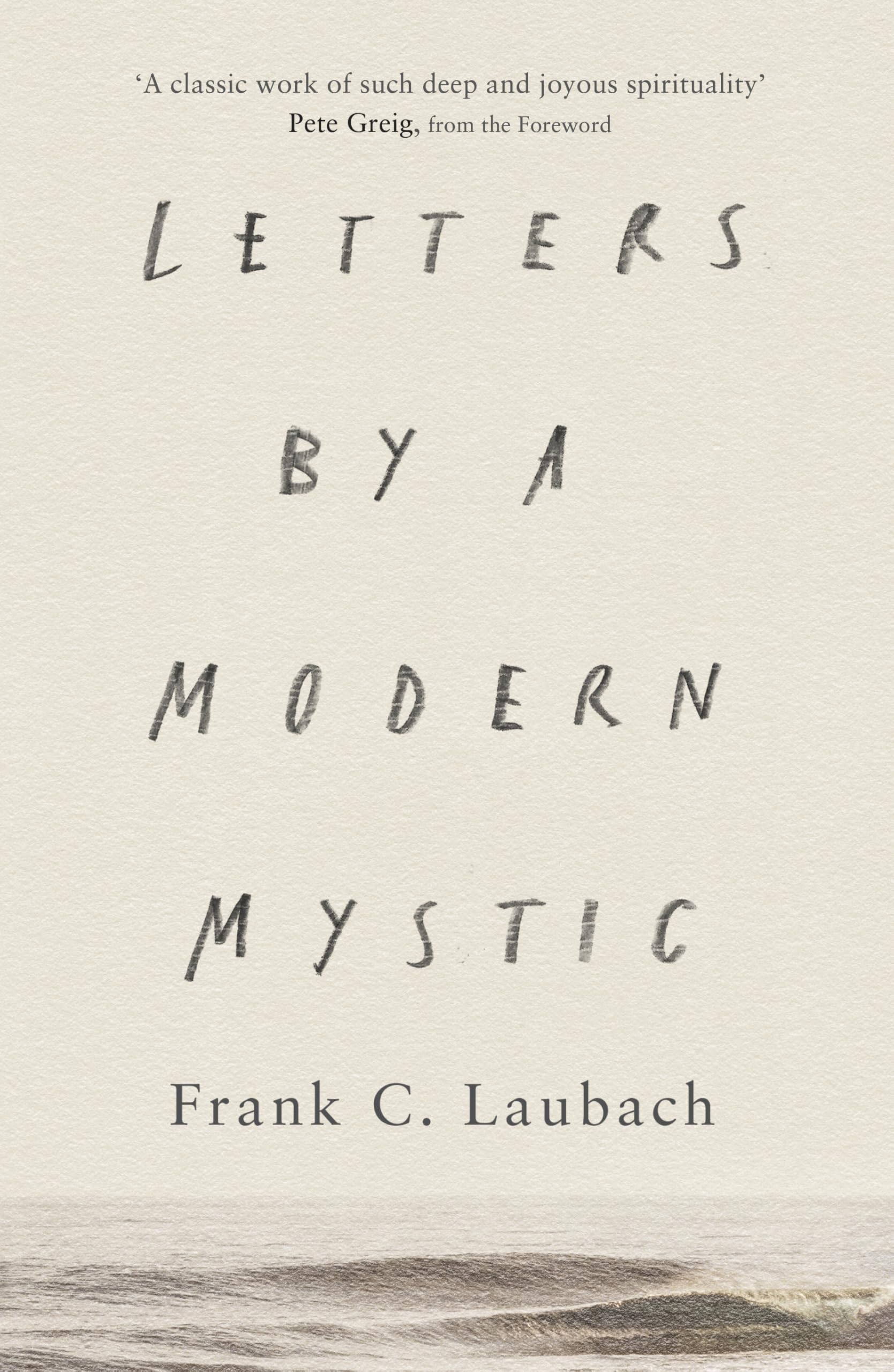 Letters by a Modern Mystic: Excerpts From Letters Written To His Father Essays & Short Stories