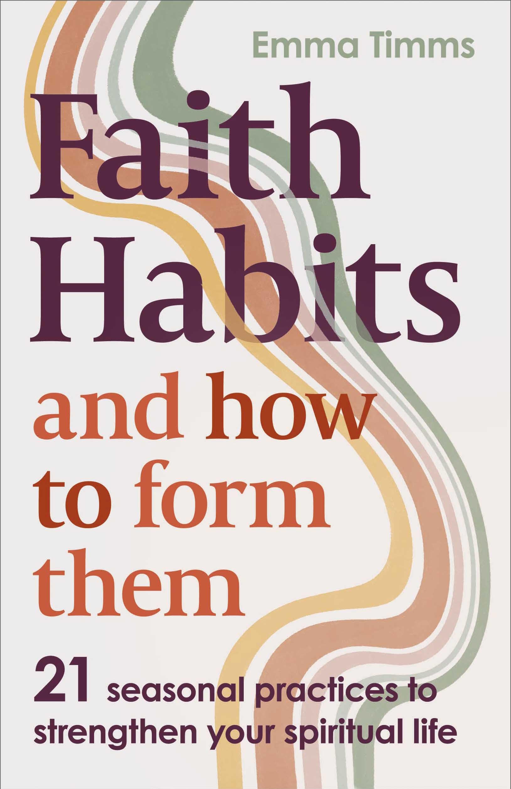 Faith Habits and How To Form Them Religion & Esotericism