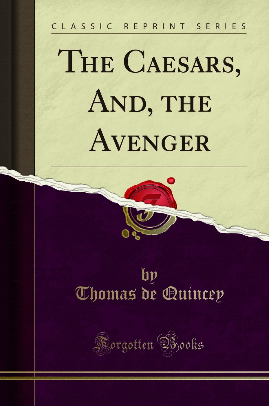 The Caesars, And, the Avenger (Classic Reprint) Books