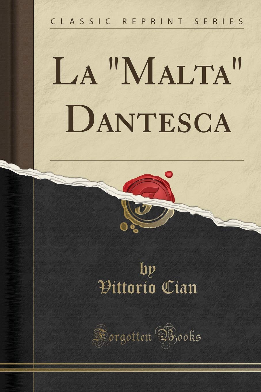 La "Malta" Dantesca (Classic Reprint) Architecture