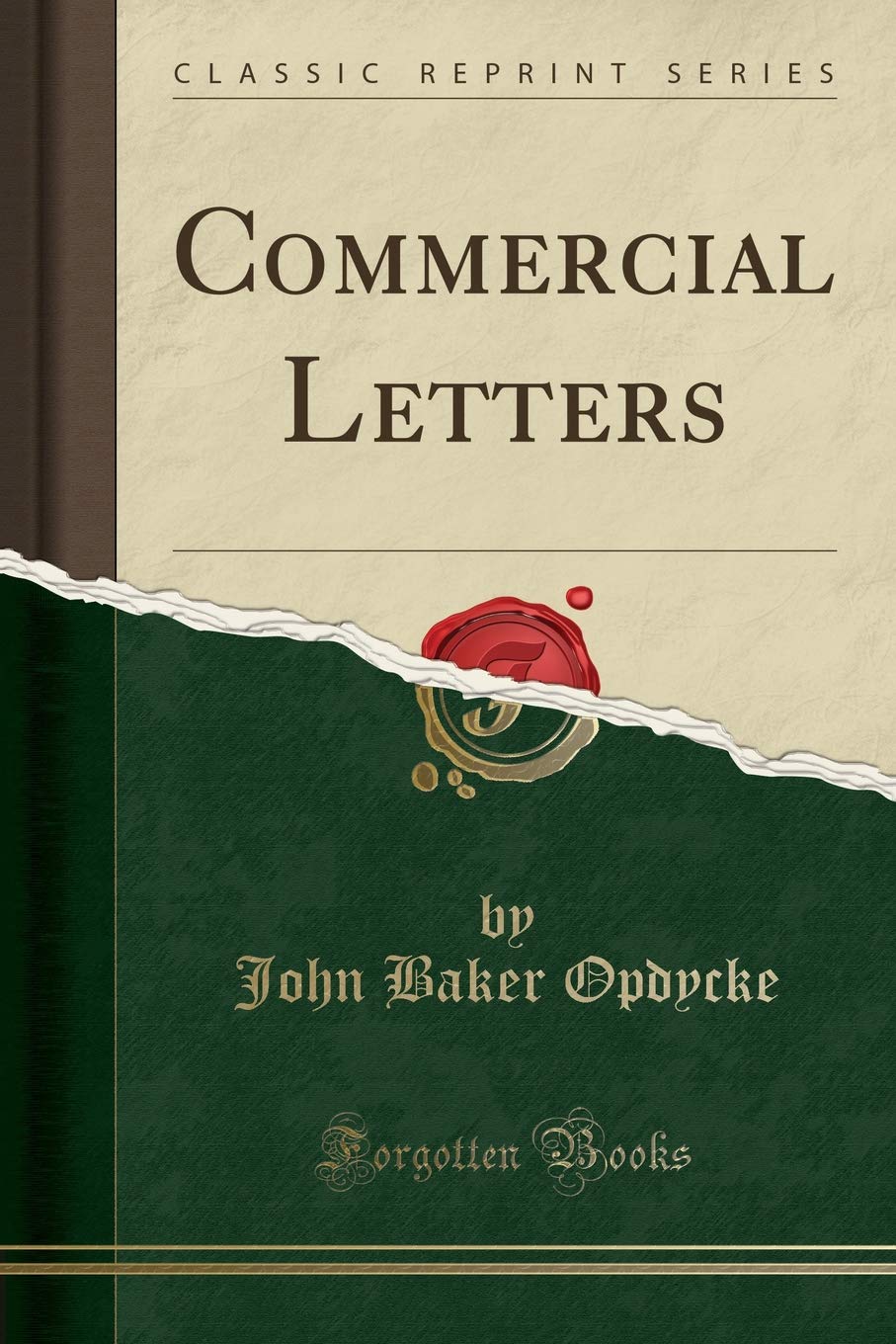 Commercial Letters (Classic Reprint) Business, Finance & Career