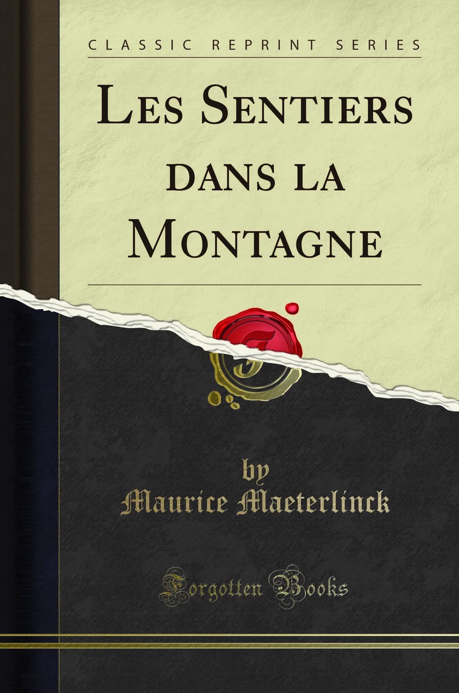 Les Sentiers dans la Montagne (Classic Reprint) Philosophy