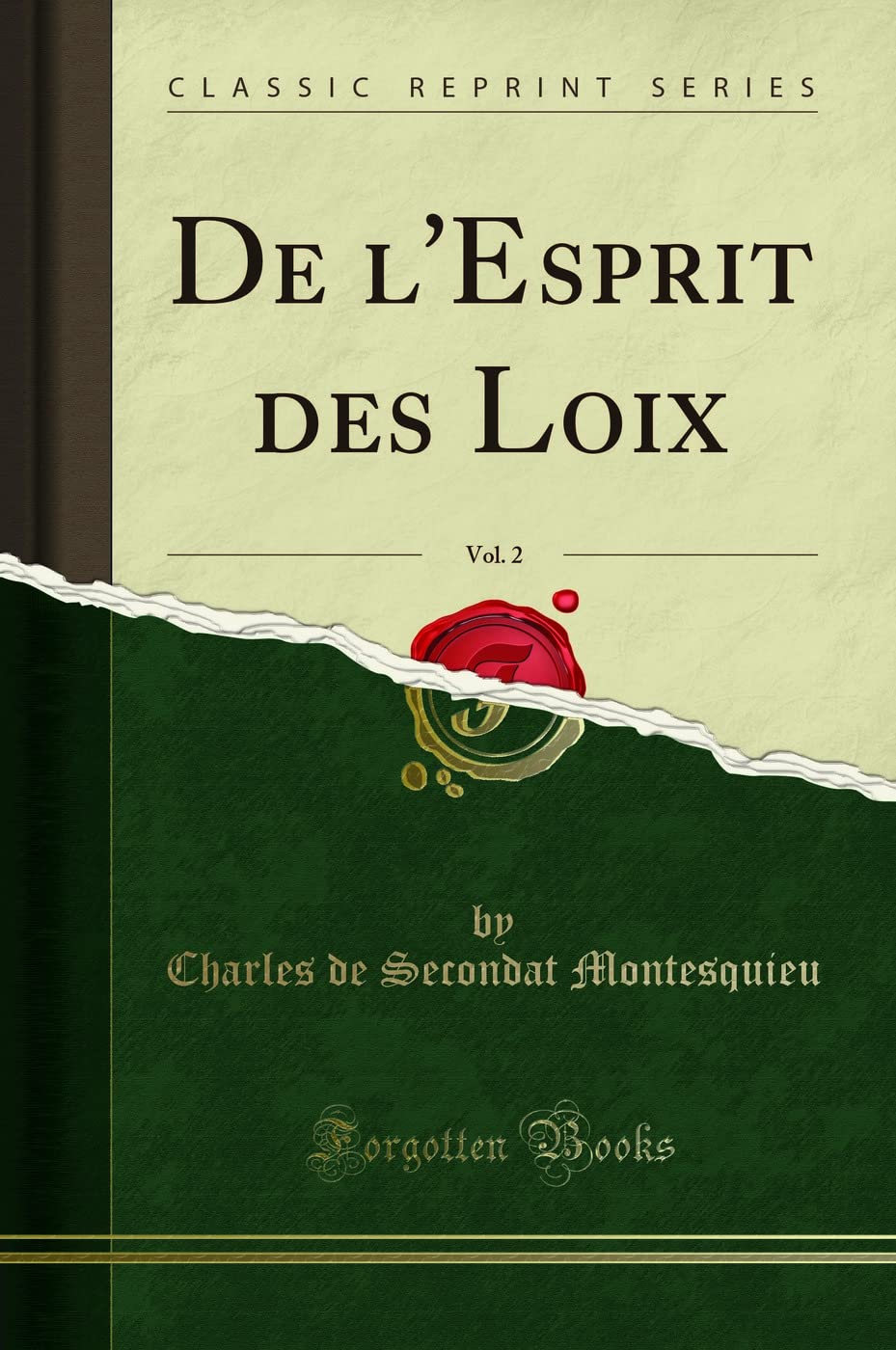 De l'Esprit des Loix, Vol. 2 (Classic Reprint) book
