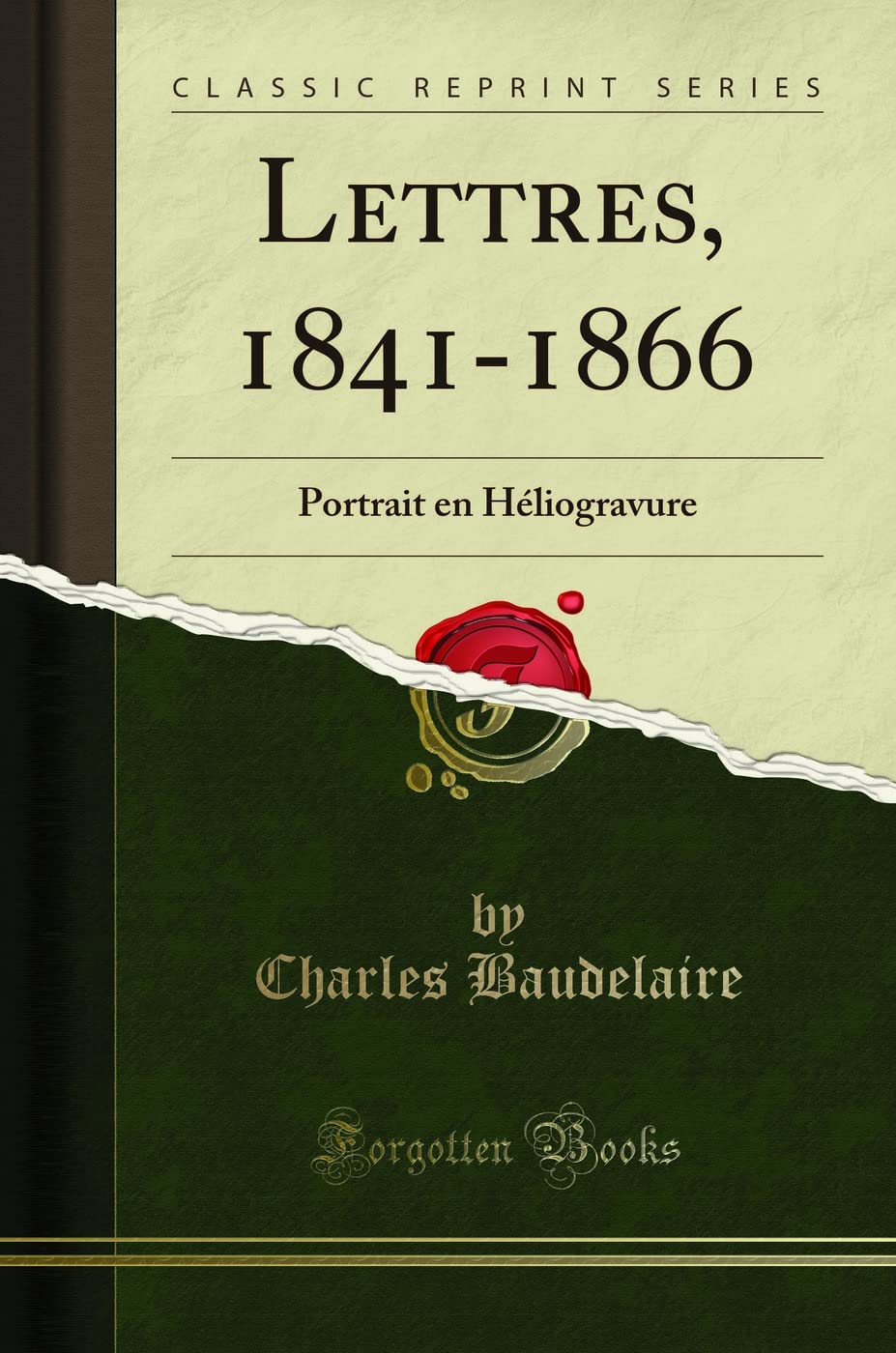 Lettres, 1841-1866: Portrait En Héliogravure (Classic Reprint) book