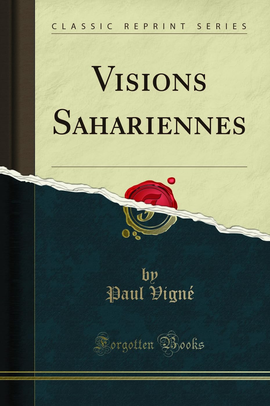 Visions Sahariennes (Classic Reprint) book