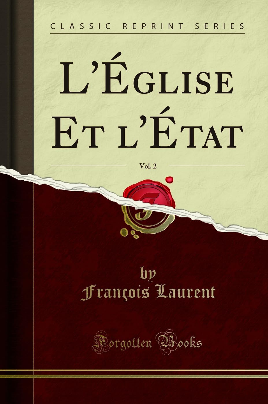L'Église Et l'État, Vol. 2 (Classic Reprint) book