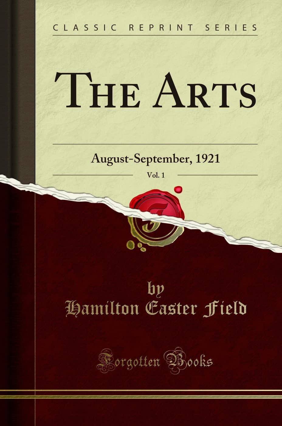 The Arts, Vol. 1: August-September, 1921 (Classic Reprint) Film, Art & Culture