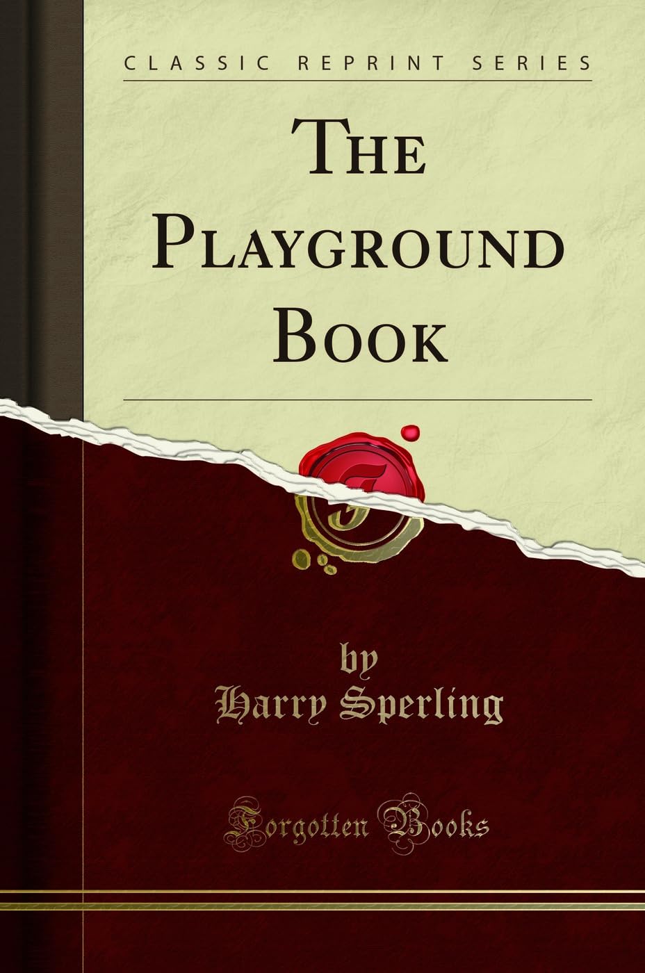 The Playground Book (Classic Reprint) Social Sciences