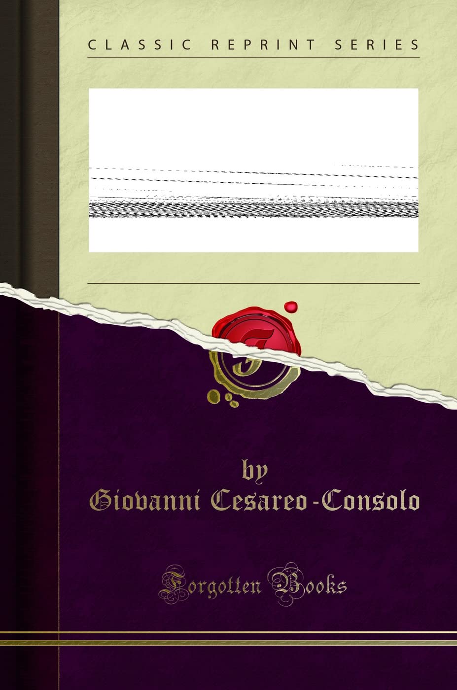 Trattato della Perenzione d'Istanza Nei Giudizii di Congnizione dell'Avvocato Giovanni Cesareo-Consolo (Classic Reprint) Law