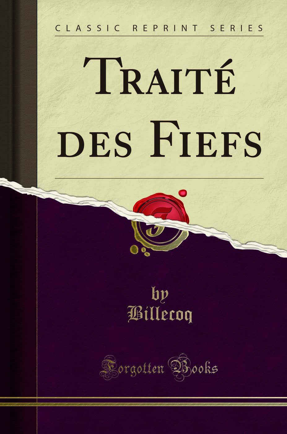 Traité des Fiefs (Classic Reprint) book