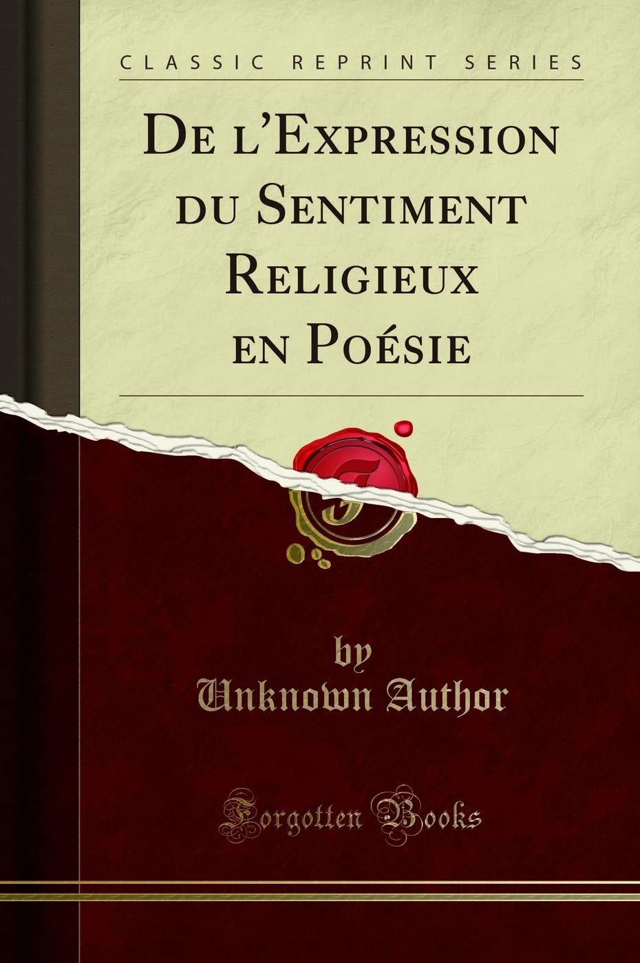 de l'Expression Du Sentiment Religieux En Poésie (Classic Reprint) book
