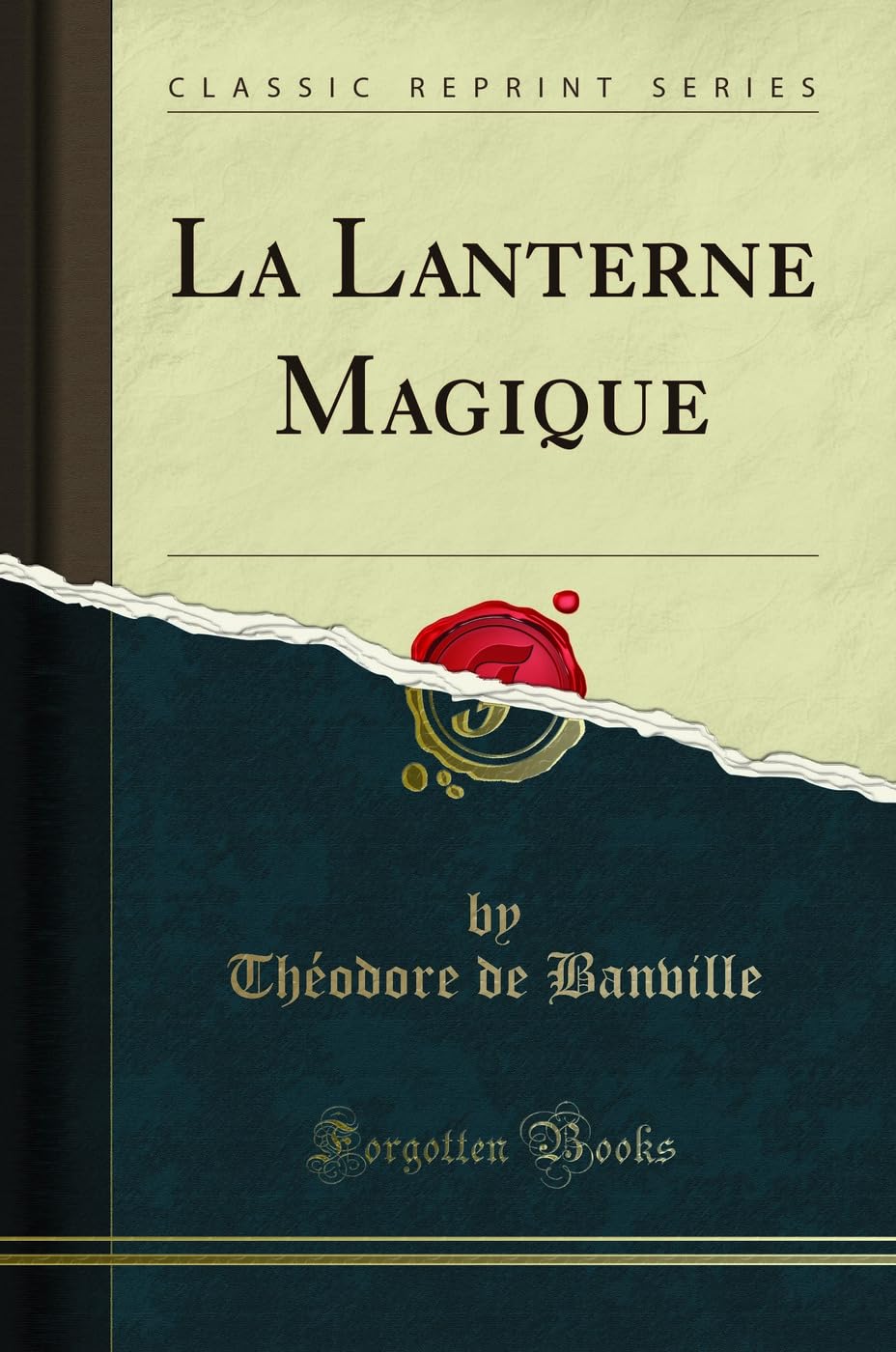 La Lanterne Magique (Classic Reprint) book