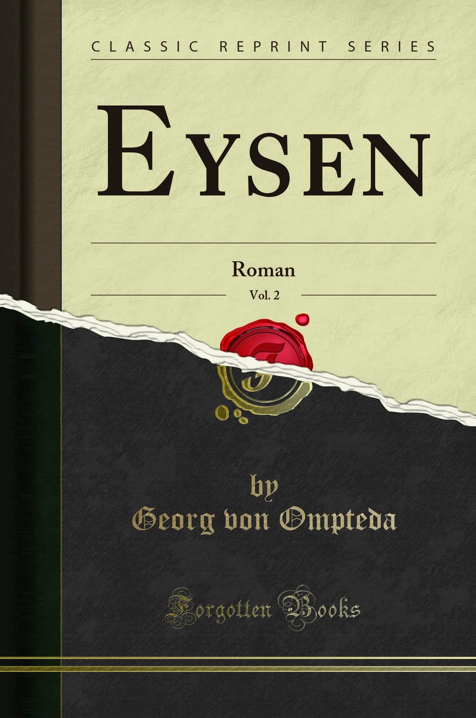 Eysen, Vol. 2: Roman (Classic Reprint) Social Sciences