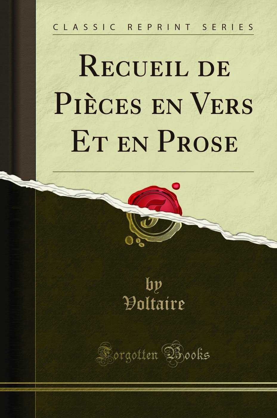 Recueil de Pièces en Vers Et en Prose (Classic Reprint) book