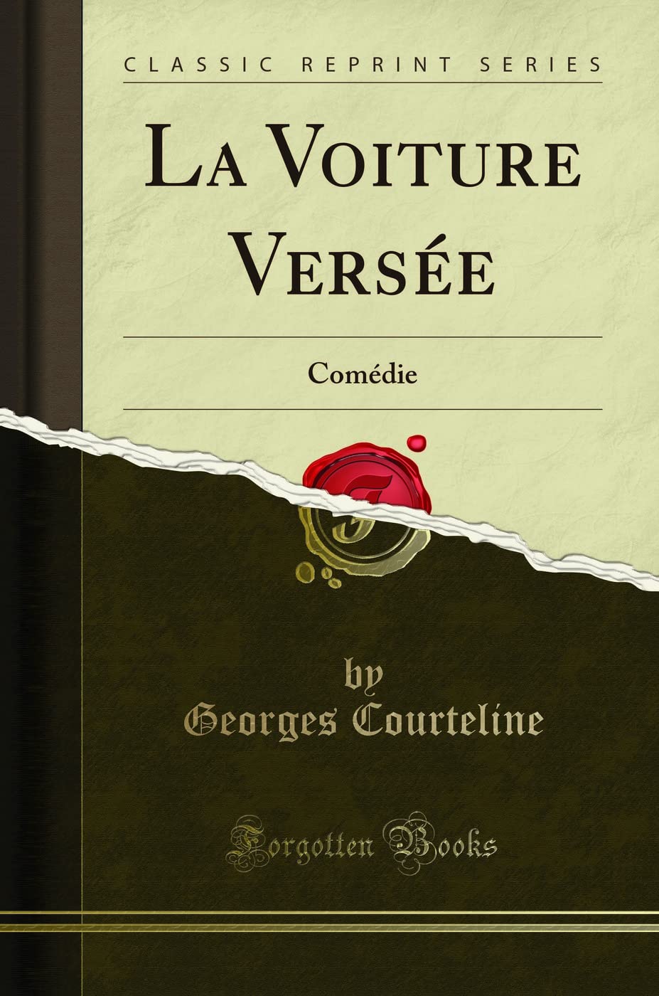 La Voiture Versée: Comédie (Classic Reprint) book