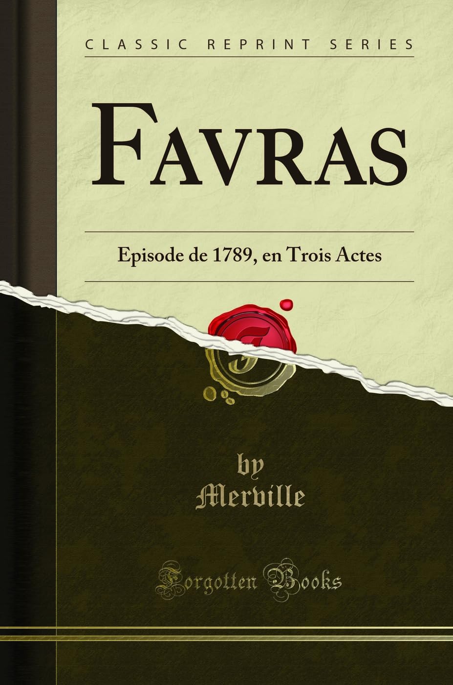 Favras: Épisode de 1789, En Trois Actes (Classic Reprint) book