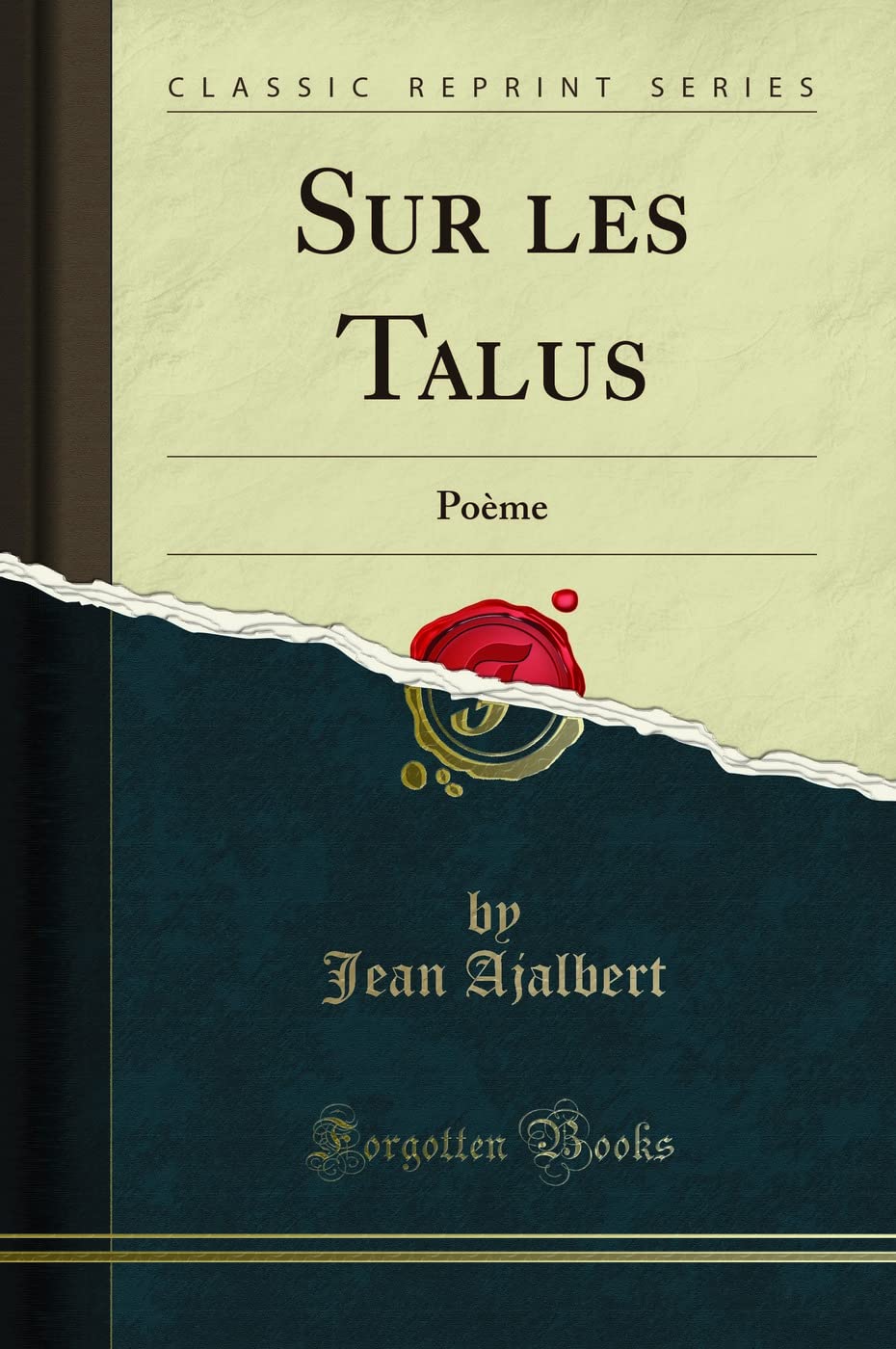 Sur les Talus: Poème (Classic Reprint) book