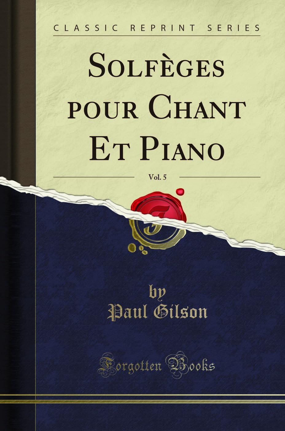 Solfèges Pour Chant Et Piano, Vol. 5 (Classic Reprint) book