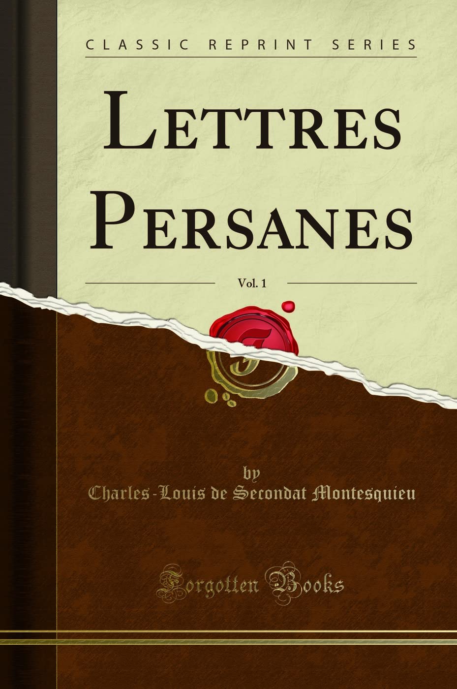 Lettres Persanes, Vol. 1 (Classic Reprint) book