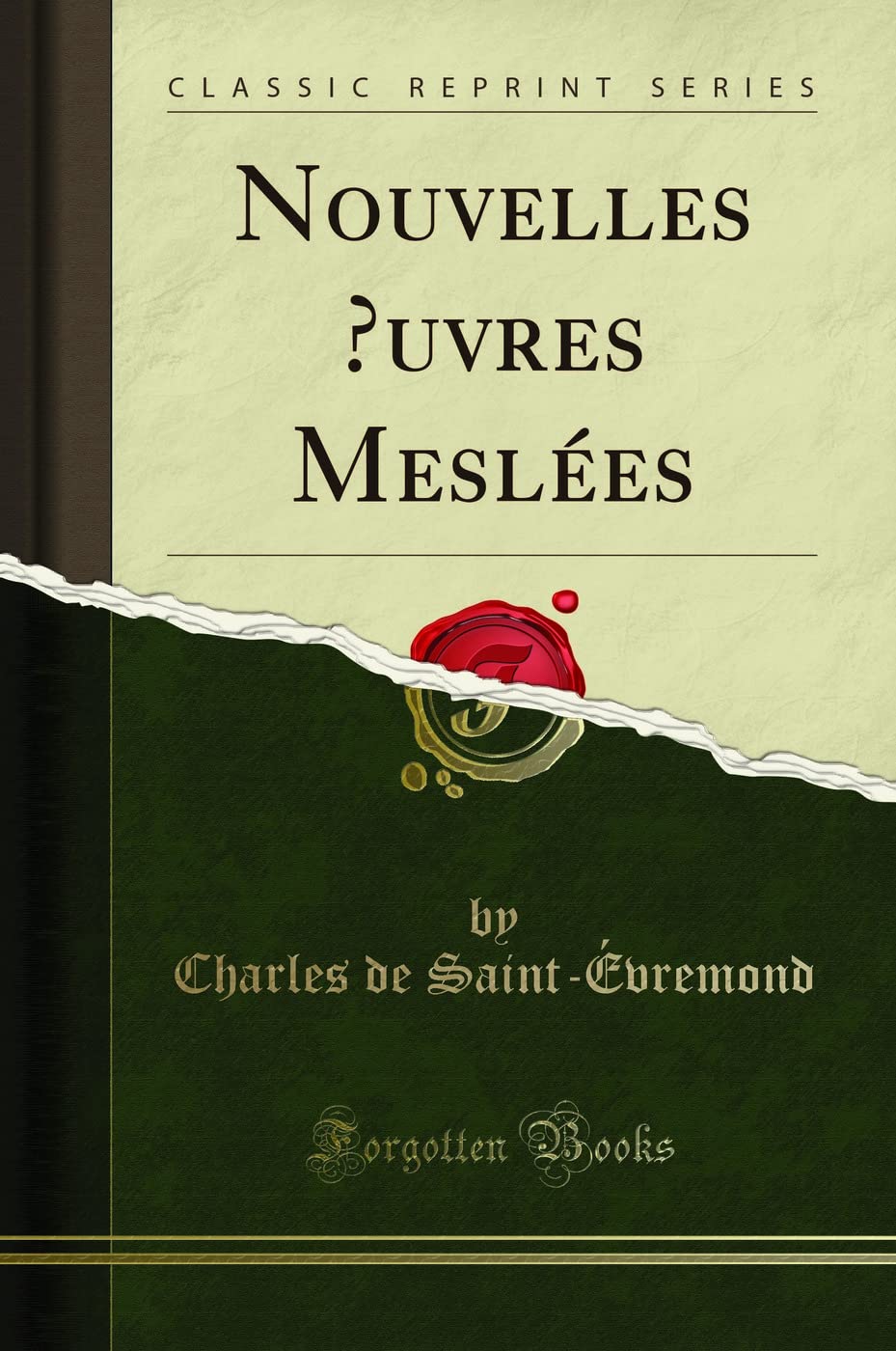 Nouvelles uvres Meslées (Classic Reprint) book
