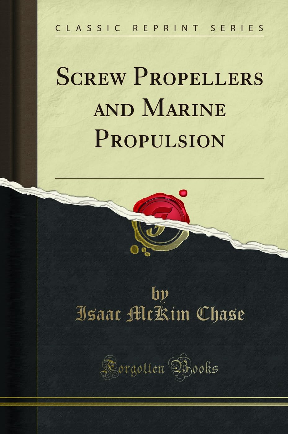 Screw Propellers and Marine Propulsion (Classic Reprint) Media & Communication