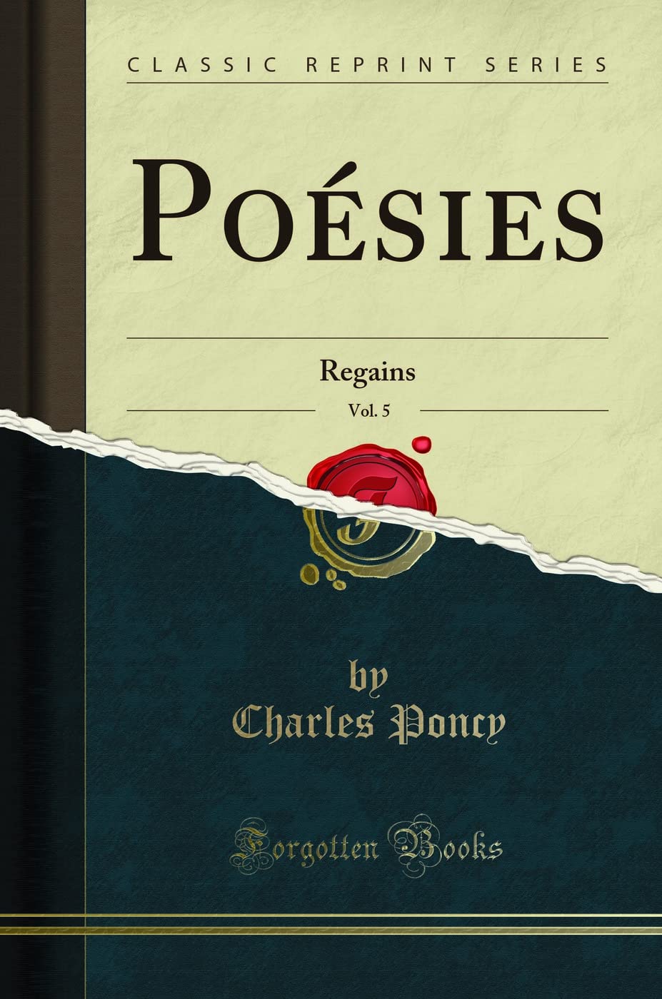 Poésies, Vol. 5: Regains (Classic Reprint) book