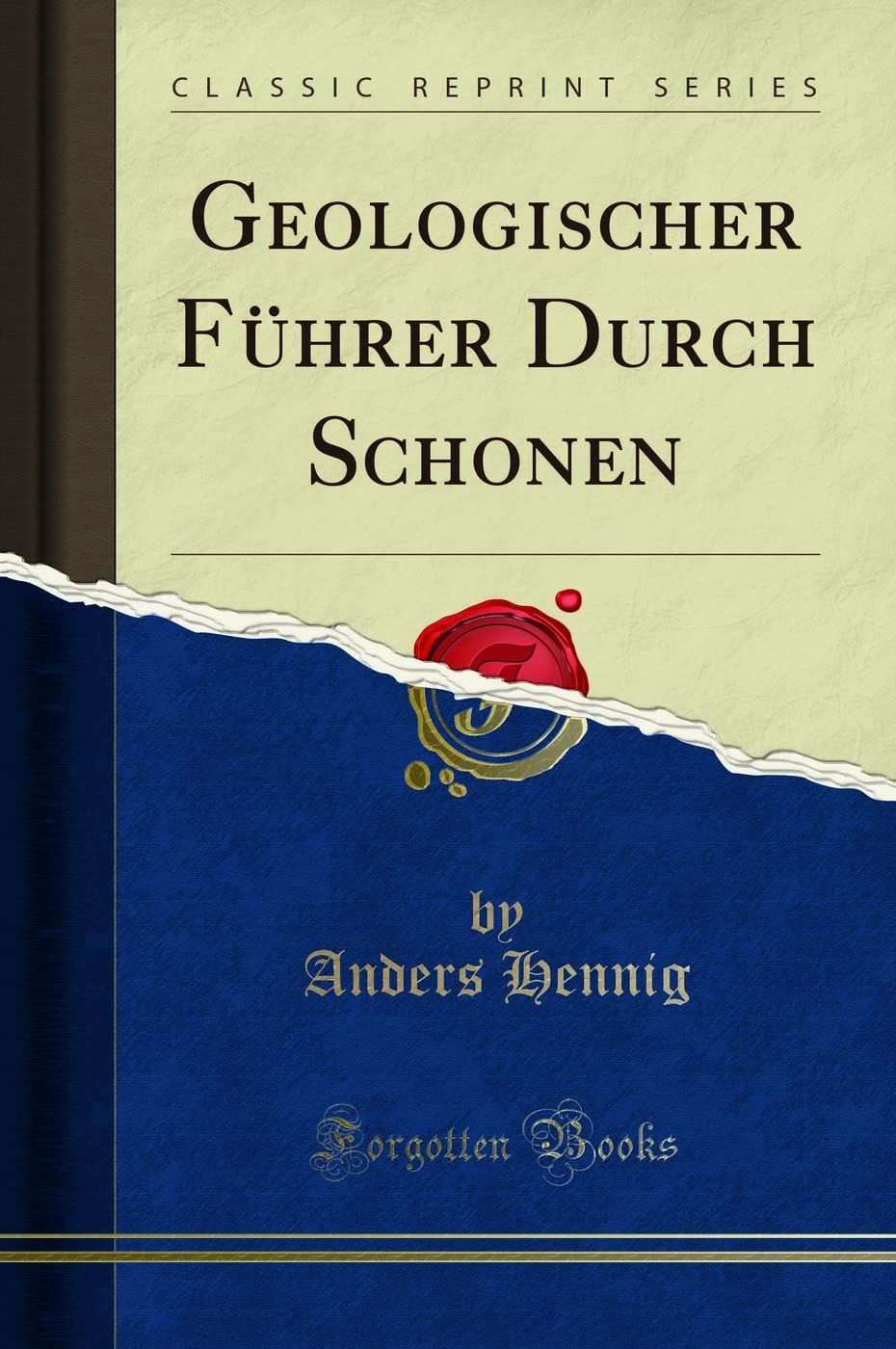 Geologischer Führer Durch Schonen (Classic Reprint) Learning & Reference