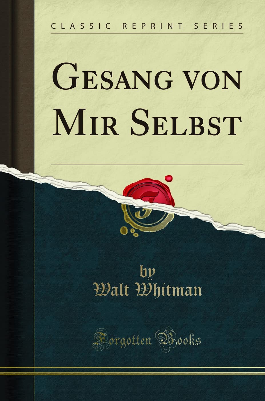Gesang Von Mir Selbst (Classic Reprint) Social Sciences