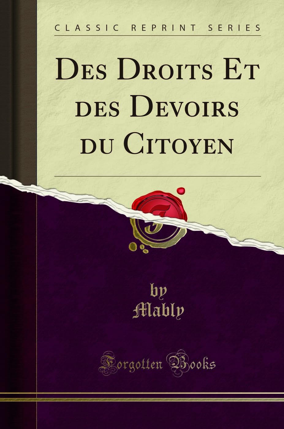 Des Droits Et Des Devoirs Du Citoyen (Classic Reprint) book