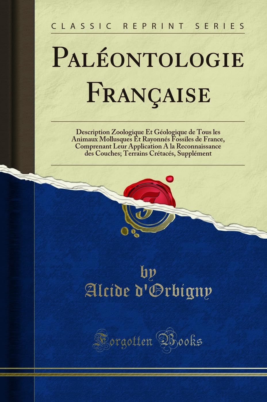 Paléontologie Française (Classic Reprint) book