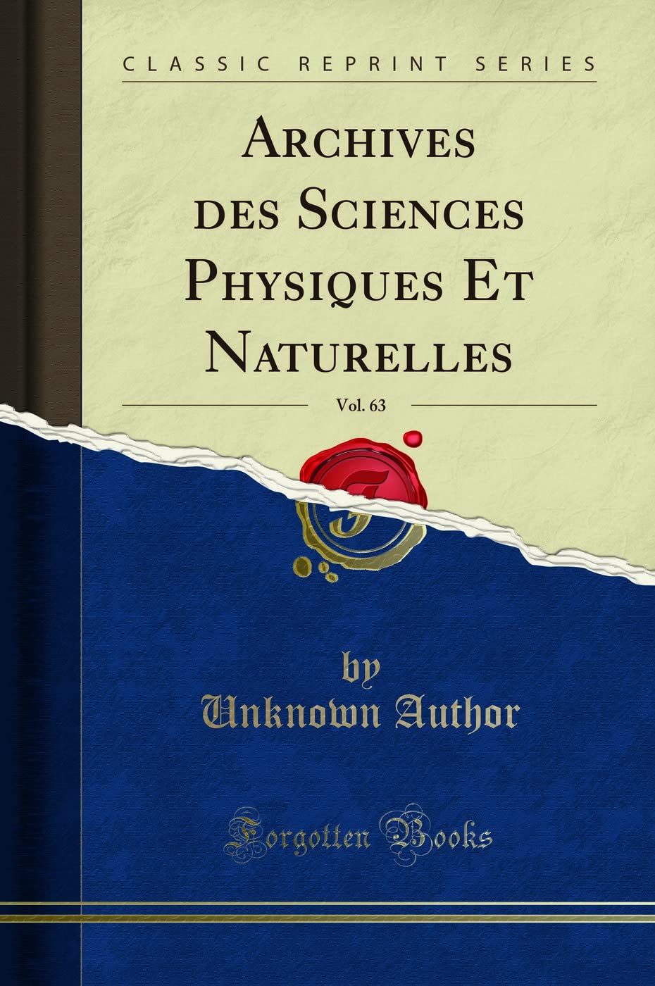 Archives Des Sciences Physiques Et Naturelles, Vol. 63 (Classic Reprint) book