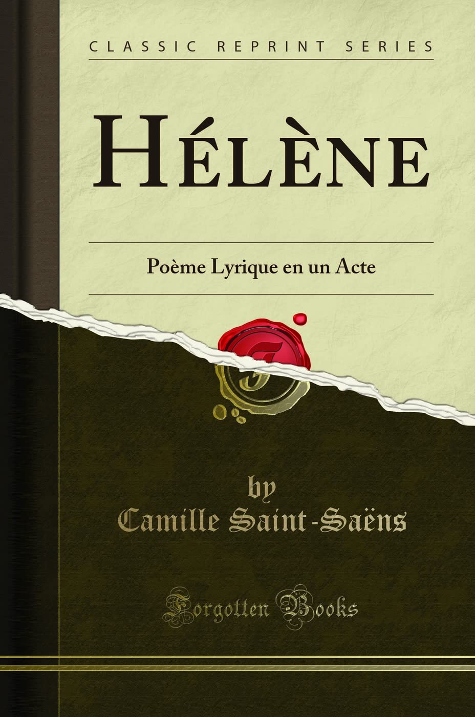Hélène: Poème Lyrique En Un Acte (Classic Reprint) book