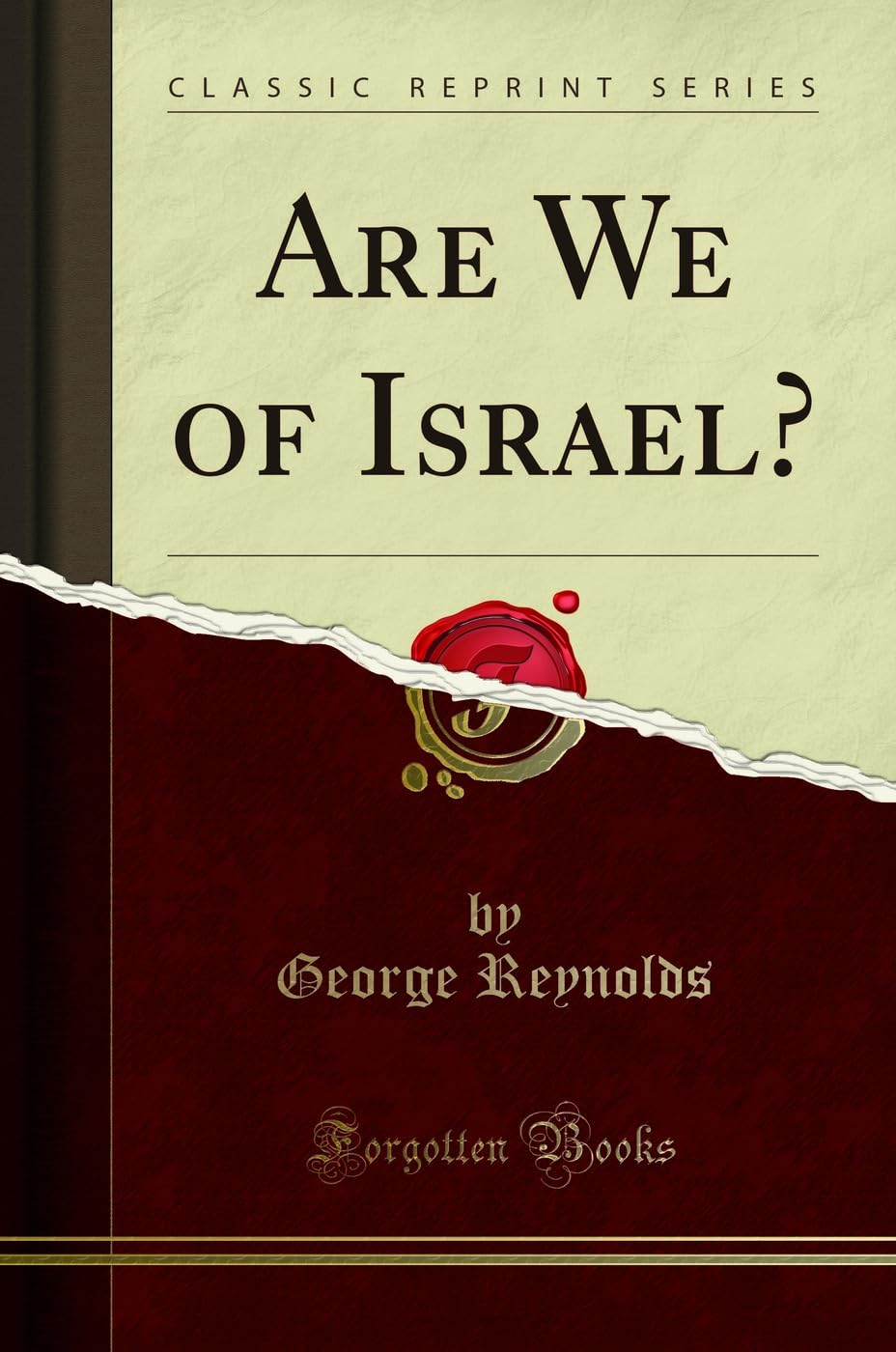 Are We of Israel? (Classic Reprint) Religion & Esotericism