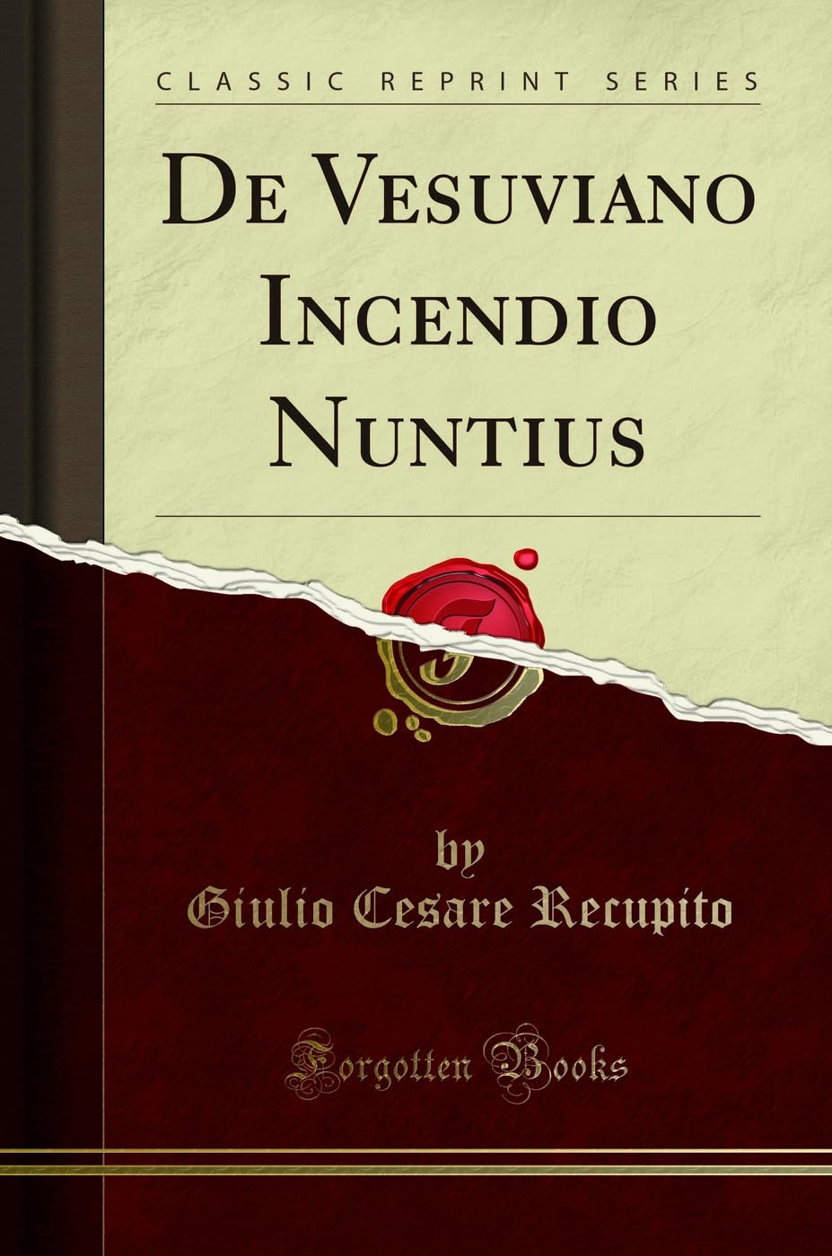 De Vesuviano Incendio Nuntius (Classic Reprint) Foreign Languages ​​& Dictionaries