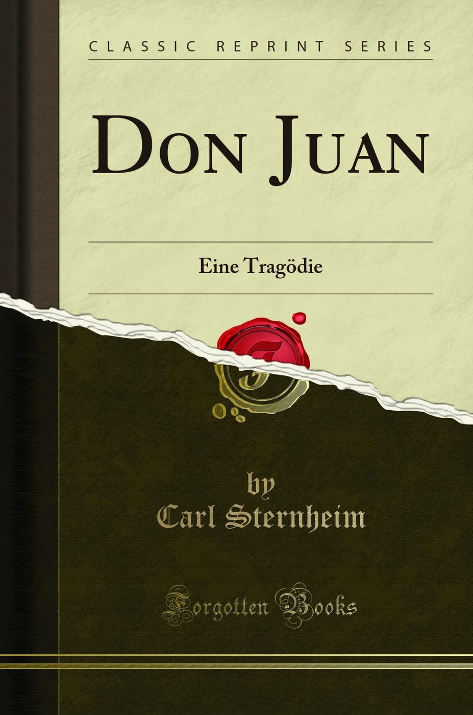 Don Juan: Eine Tragödie (Classic Reprint) Drama