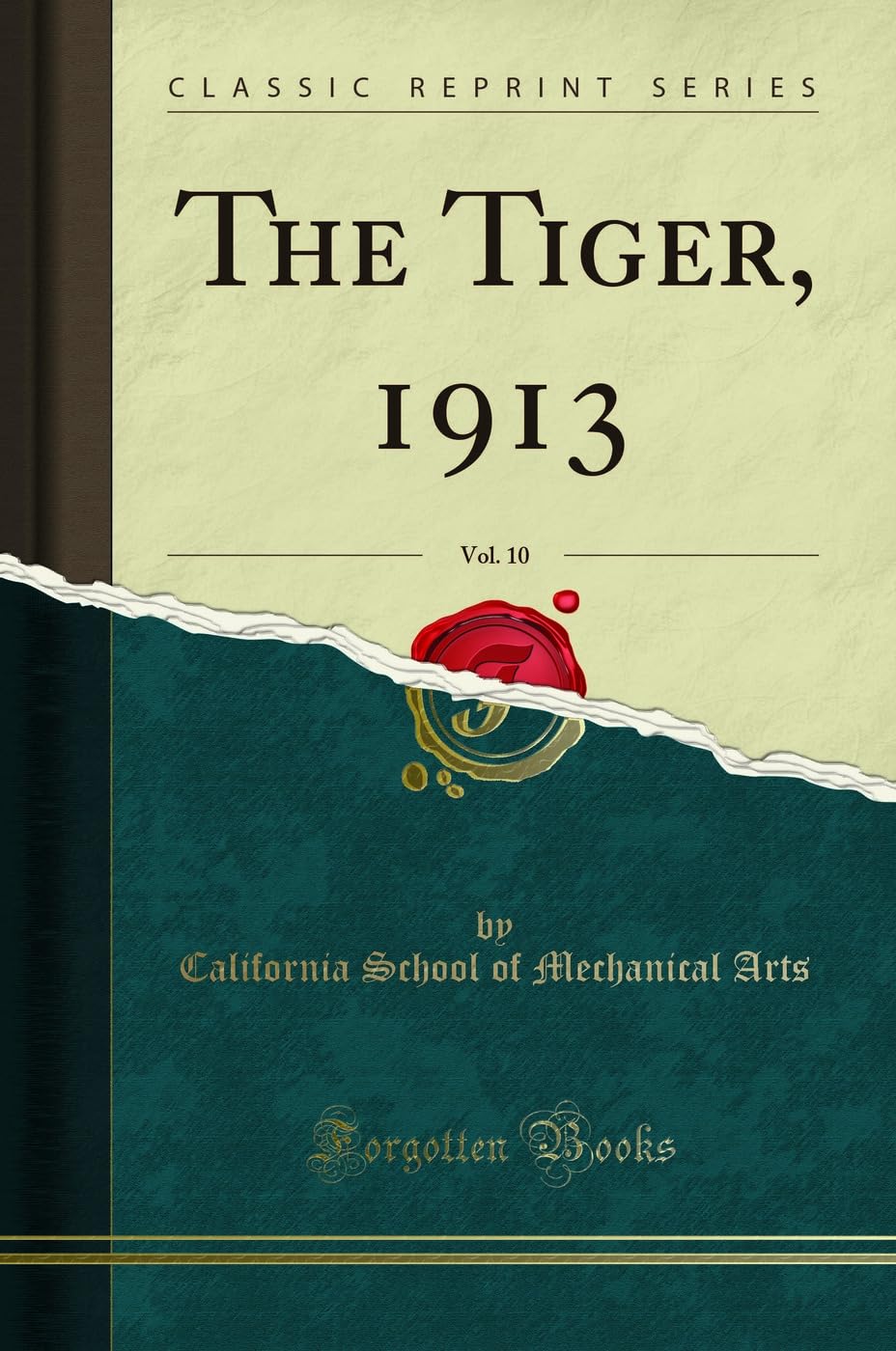 The Tiger, 1913, Vol. 10 (Classic Reprint) Leisure & Fun