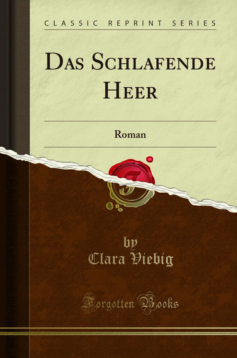 Das Schlafende Heer: Roman (Classic Reprint) Business, Finance & Career