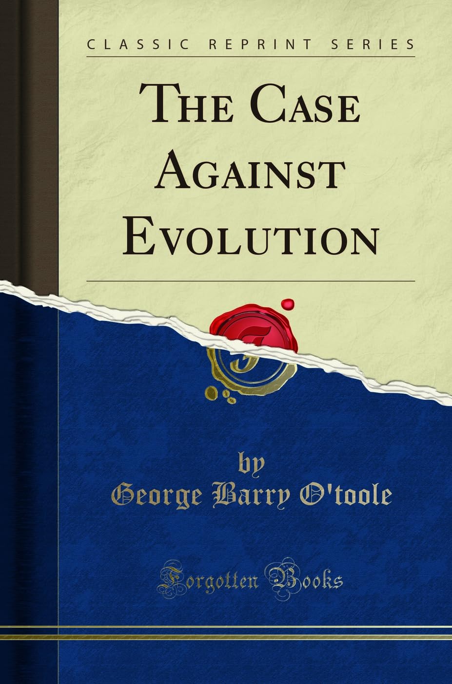 Product Image: The Case Against Evolution (Classic Reprint)