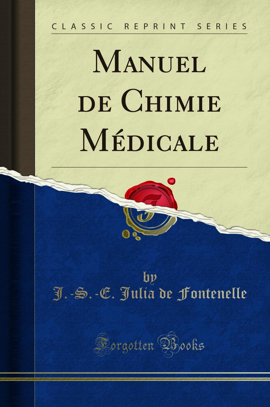 Manuel de Chimie Médicale (Classic Reprint) book