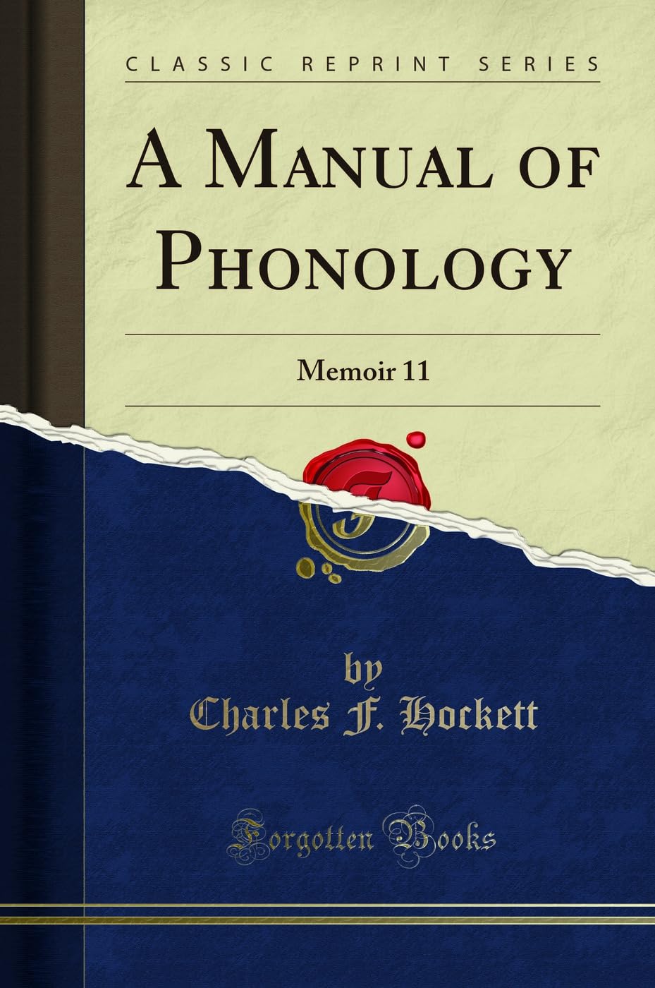 A Manual of Phonology: Memoir 11 (Classic Reprint) Social Sciences