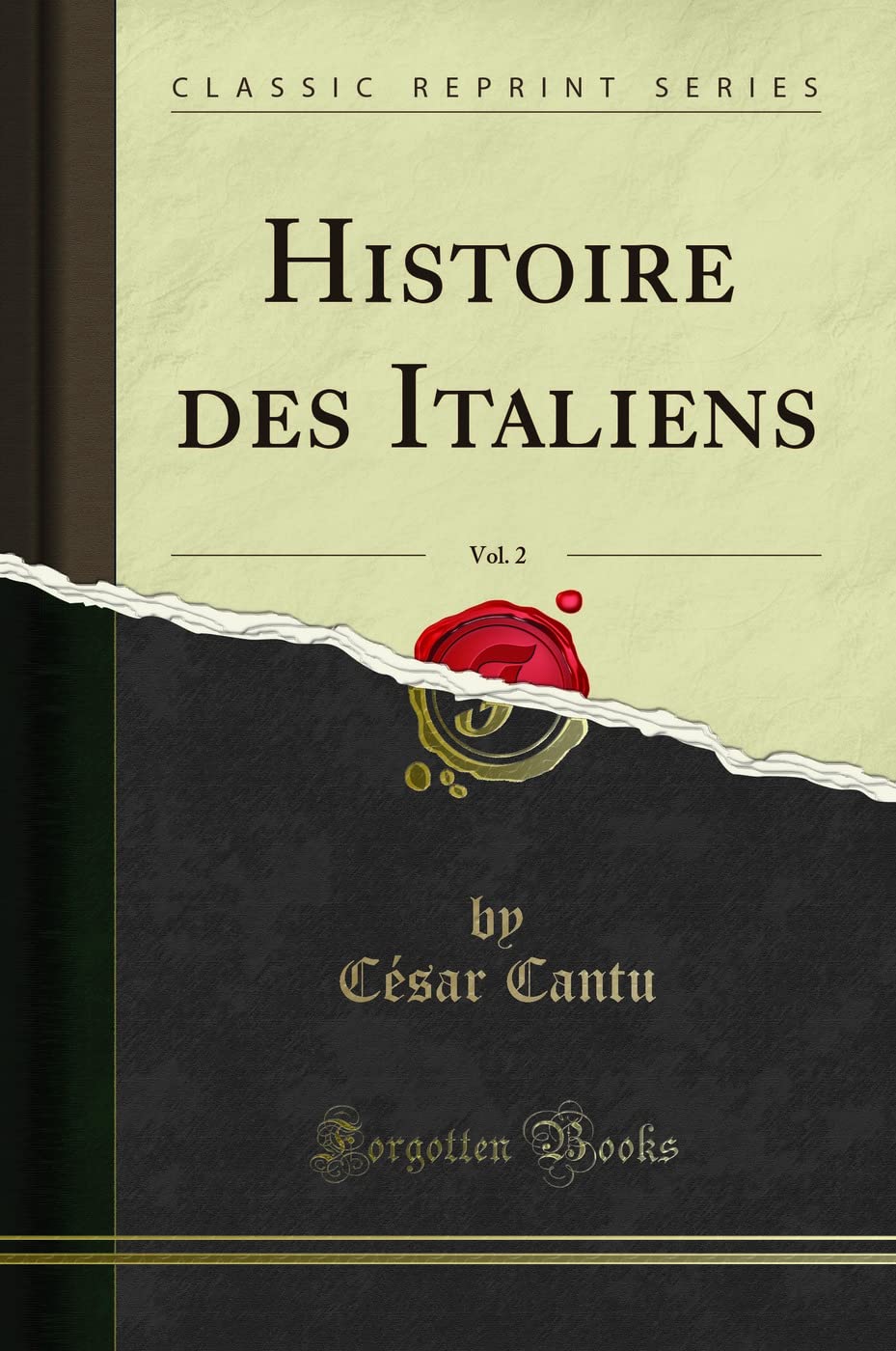 Histoire Des Italiens, Vol. 2 (Classic Reprint) book