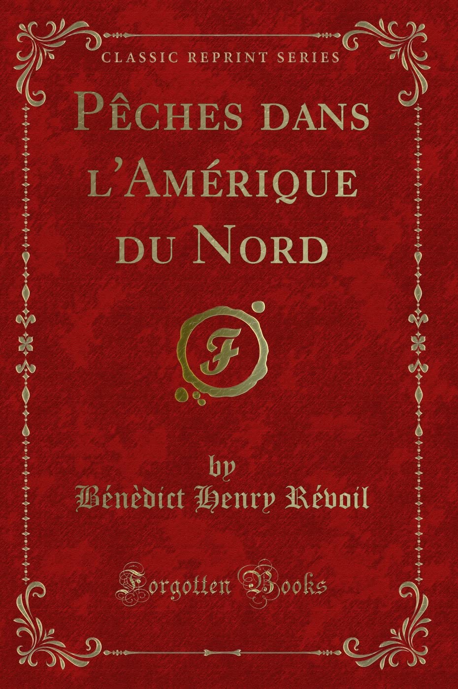 Pèches Dans l'Amérique Du Nord (Classic Reprint) book