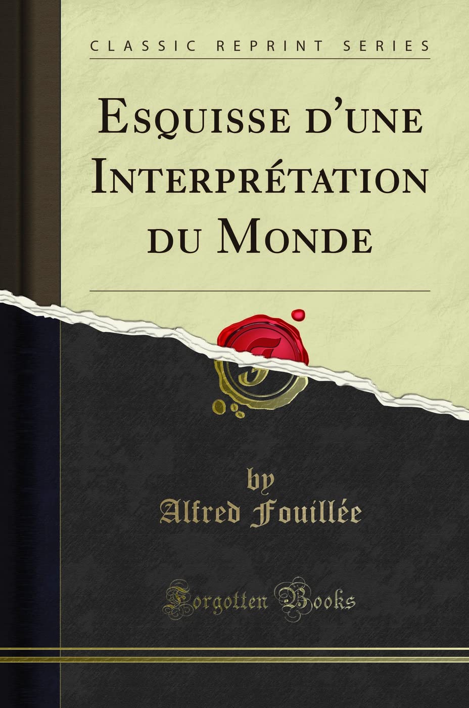 Esquisse d'Une Interprétation Du Monde (Classic Reprint) book