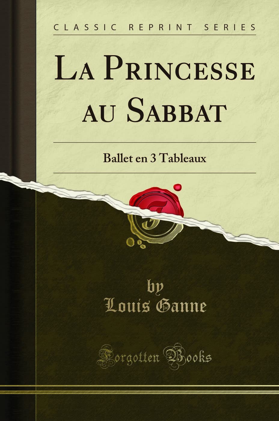 La Princesse au Sabbat: Ballet en 3 Tableaux (Classic Reprint) book
