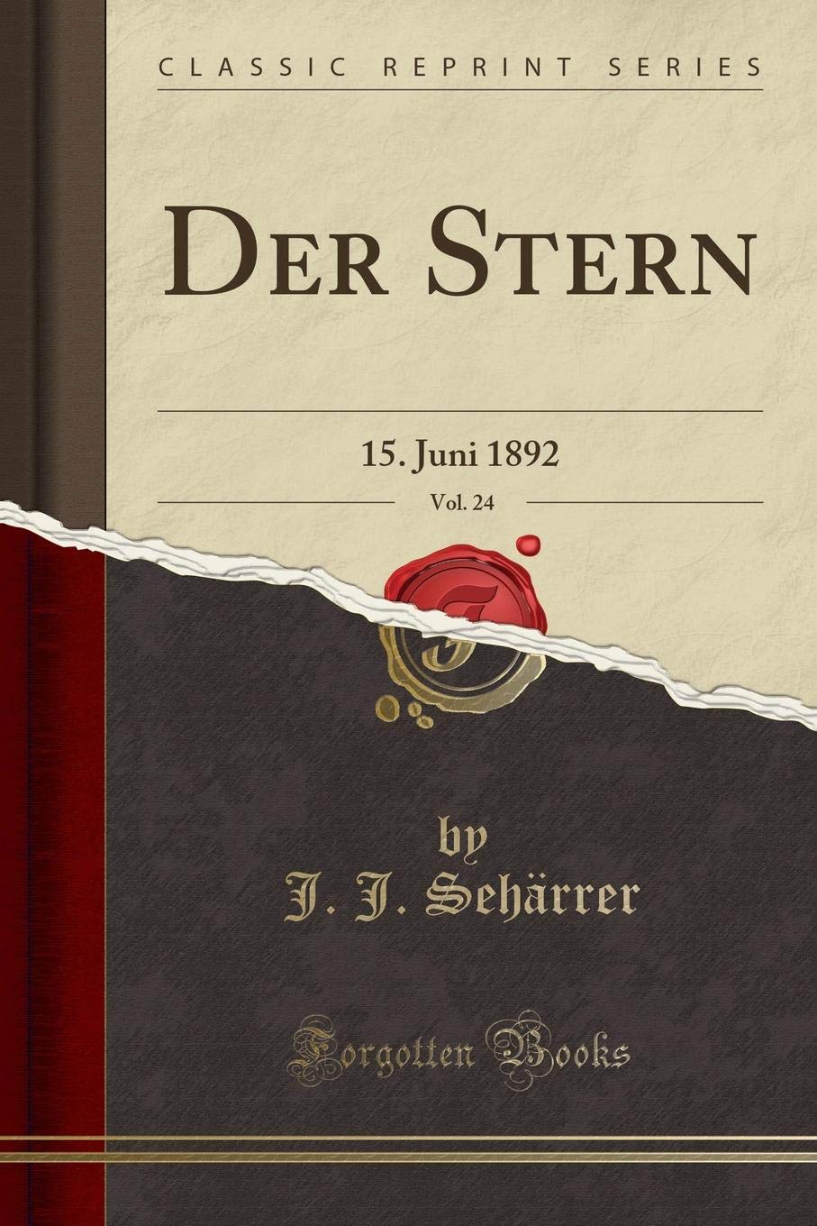 Der Stern, Vol. 24: 15. Juni 1892 (Classic Reprint) Books
