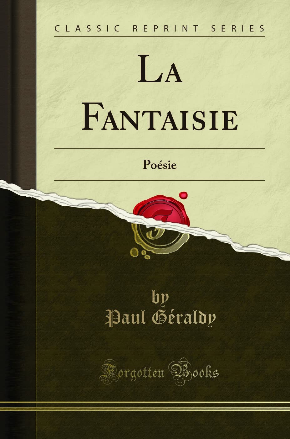 La Fantaisie (Classic Reprint): Poésie book