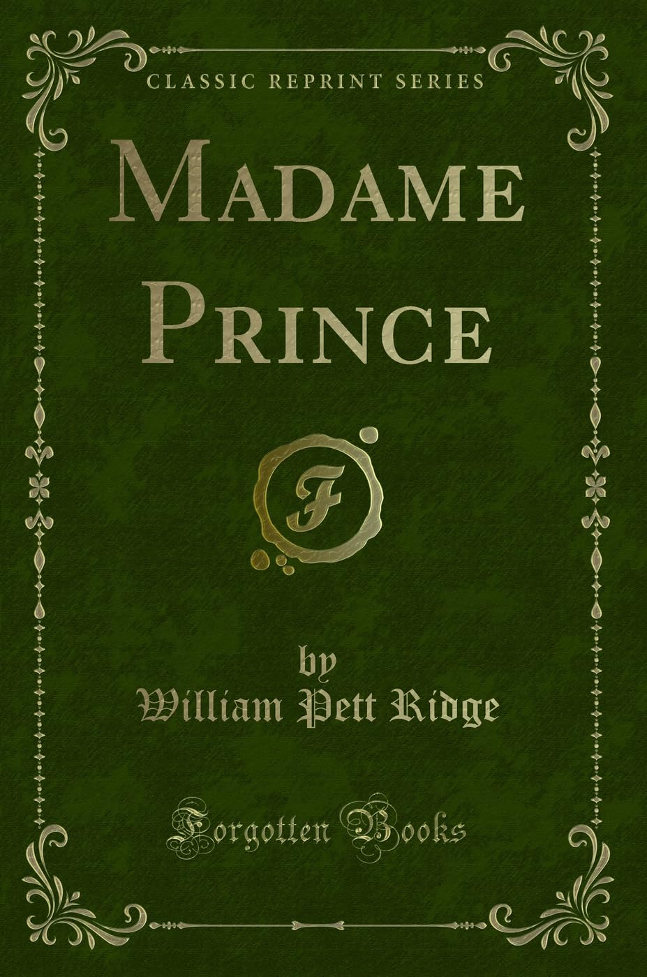 Madame Prince (Classic Reprint) book