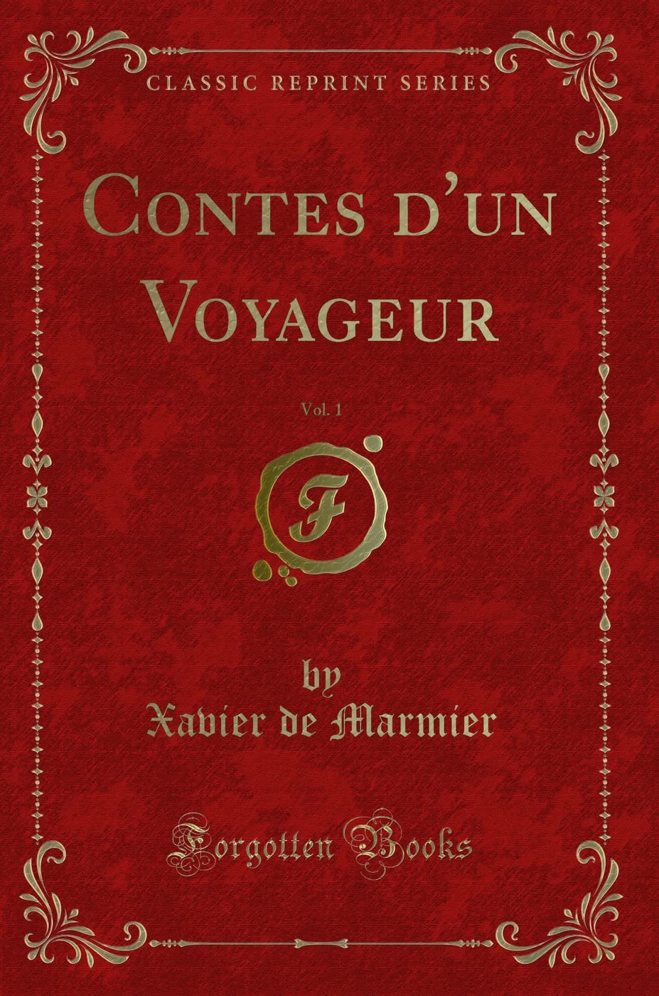 Contes d'Un Voyageur, Vol. 1 (Classic Reprint) book