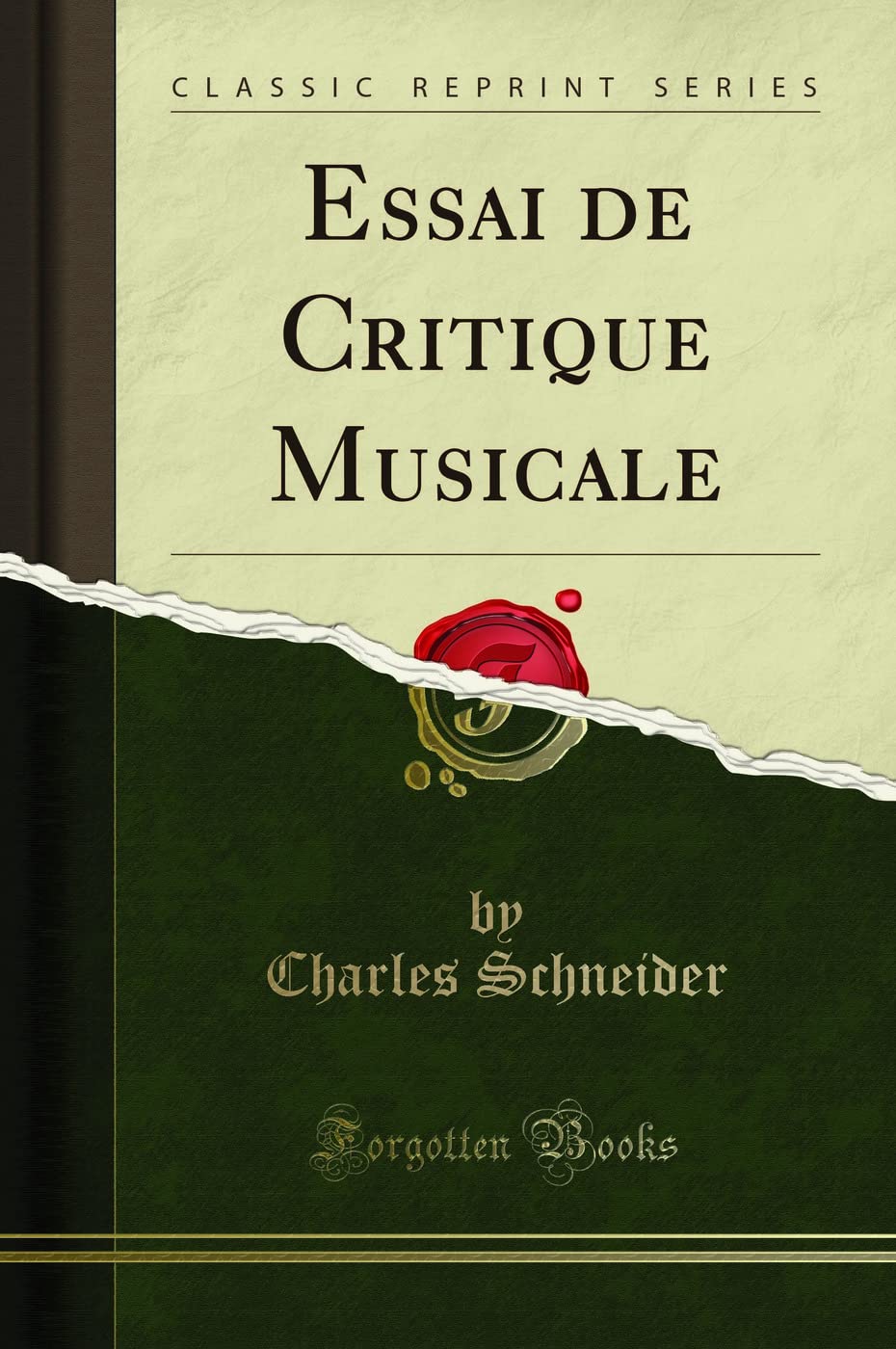 Essai de Critique Musicale (Classic Reprint) book
