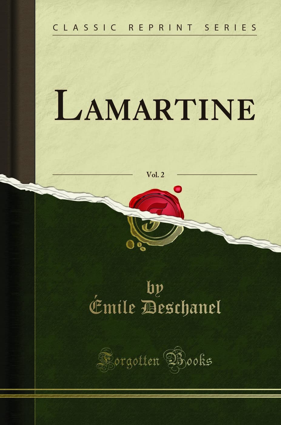Lamartine, Vol. 2 (Classic Reprint) book